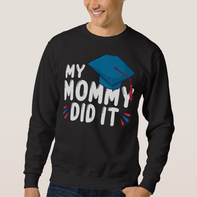 Sweatshirt Ma maman L'A Fait Diplômé Maman Fière (Devant)