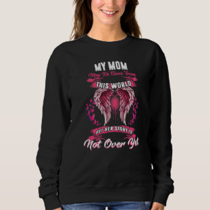 Sweatshirt Ma Mère Est Peut-Être Partie De Ce Monde Mais Son