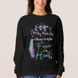 Sweatshirt Ma mère et mon père sont toujours dans mon esprit
