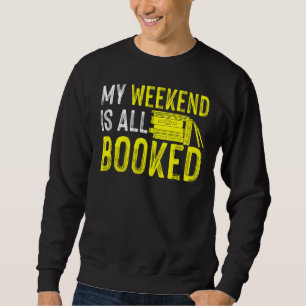 Sweatshirt Ma Semaine Est Tous Réservé Éditeur Et Auteur De L