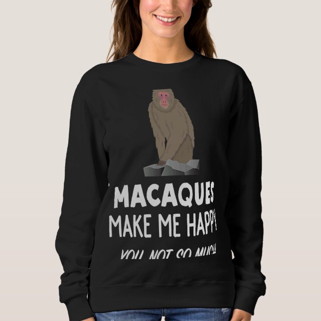 Sweatshirt Macaque Singe Macaques Me Rendre Heureux (Devant)