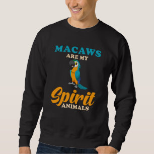 Sweatshirt Macaw Parrot Spirit Animal