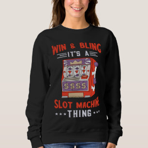 Sweatshirt Machine De Jeu Gagner Et Bling Machine À Fente Cas