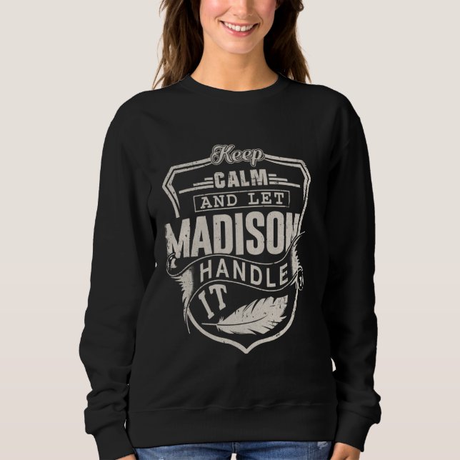 Sweatshirt Madison Prénom Chemise Madison Nom Anniversaire (Devant)