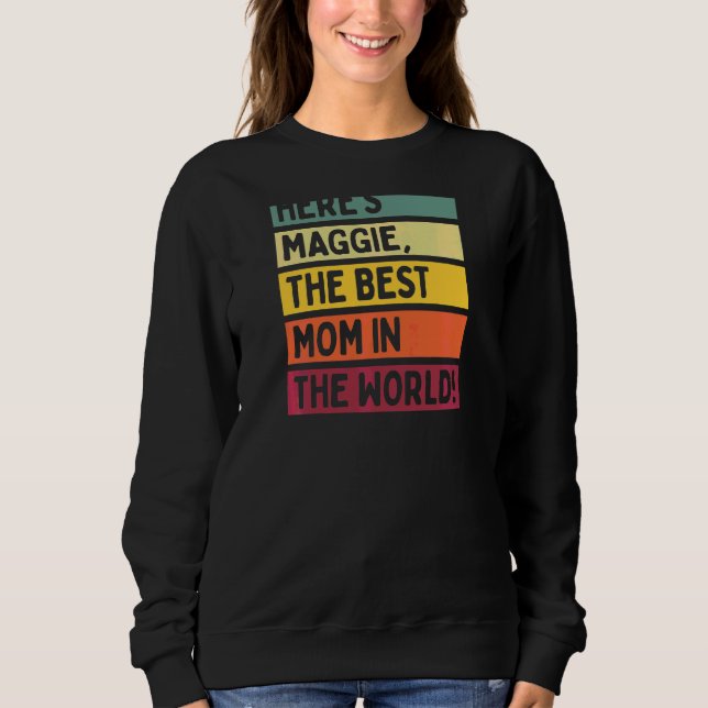 Sweatshirt Maggie, la meilleure maman du monde (Devant)