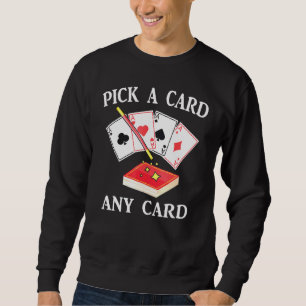 Sweatshirt Magie - Choisir une carte N'importe quelle carte -