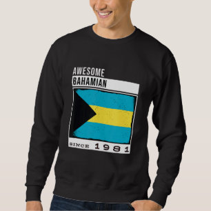 Sweatshirt Magnifique Bahamian depuis 1981 Bahamian 41st Birt