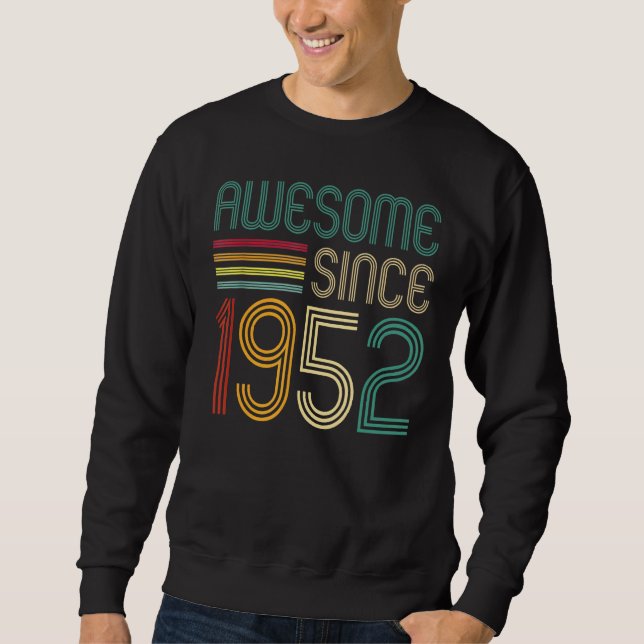 Sweatshirt Magnifique depuis 1952 70e anniversaire Retro (Devant)