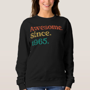 Sweatshirt Magnifique depuis 1965 les années 70 60 Retro Anni