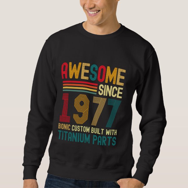 Sweatshirt Magnifique depuis 1977 Vintage 47ème anniversaire  (Devant)