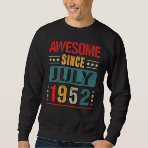 Sweatshirt Magnifique depuis juillet 1952 70 ans 70e annivers