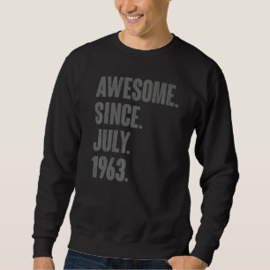 Sweatshirt Magnifique Depuis Juillet 1963 59 Ans 59ème Annive