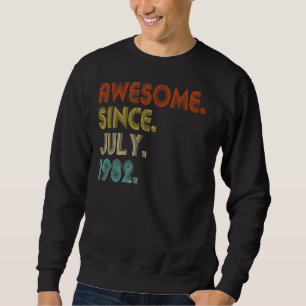 Sweatshirt Magnifique depuis juillet 1982 Vintage 40e anniver