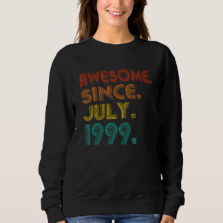 Sweatshirt Magnifique Depuis Juillet 1999 Anniversaire Annive