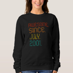 Sweatshirt Magnifique depuis juillet 2001 21e anniversaire 21