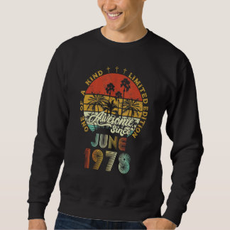 Sweatshirt Magnifique Depuis Juin 1978 44 Ans 44ème Anniversa