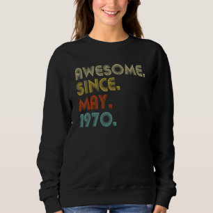 Sweatshirt Magnifique depuis mai 1970 52e anniversaire 52 ans
