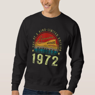 Sweatshirt Magnifique depuis octobre 1972 50e anniversaire 50