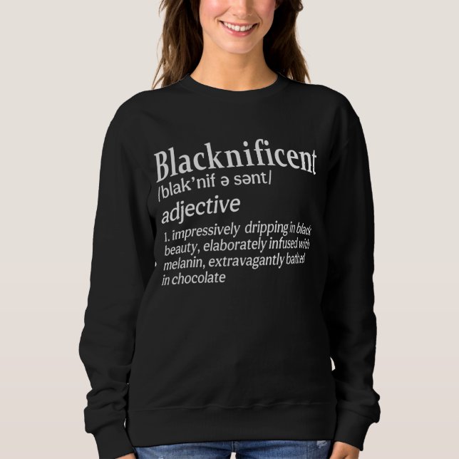 Sweatshirt Magnifique Noire Pride Melanin Blac (Devant)