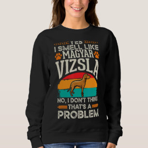 Sweatshirt Magyar Vizsla Sent Hongrois Vizsla