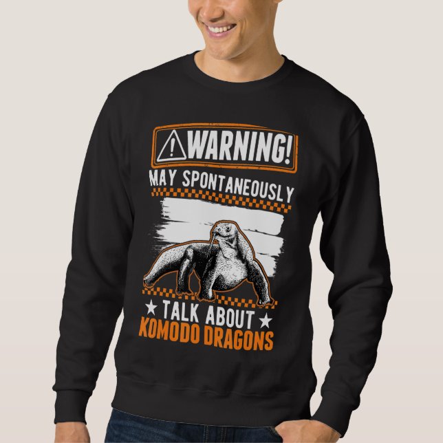 Sweatshirt Mai Parler Spontanément De Komodo Dragons (Devant)