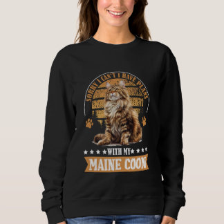 Sweatshirt Maine Coon JE NE PEUX PAS AVOIR DE PLANS AVEC MON