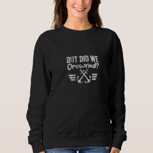 Sweatshirt MAIS AVONS-NOUS NOYÉ Marine style avec ancre rétro