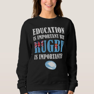 Sweatshirt Mais Le Rugby Est Important Fidji Rugby 1