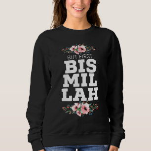 Sweatshirt Mais premier Bismillah Allah Fière Islam musulman