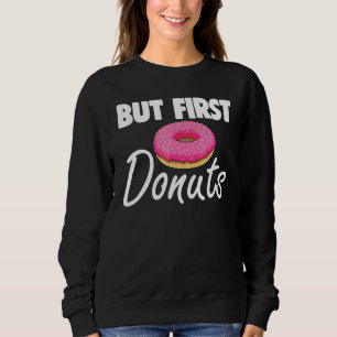 Sweatshirt Mais Premier Donut S Donut Love Tee - shirt Foodie