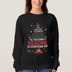 Sweatshirt Maître de lecture Noël Elf Xmas Cheer