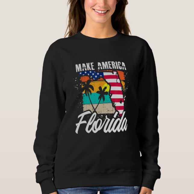 Sweatshirt Make America Florida 1 (Devant)