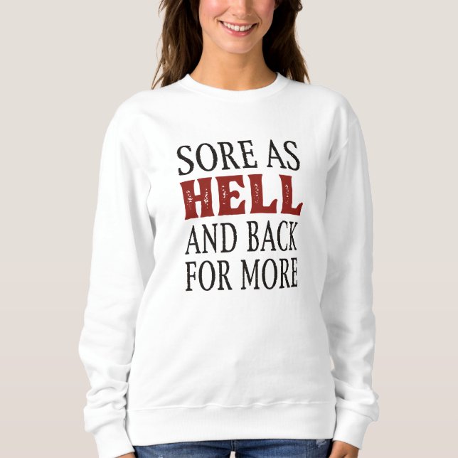 Sweatshirt Maladie Comme Enfer Et Retour Pour Plus (Devant)