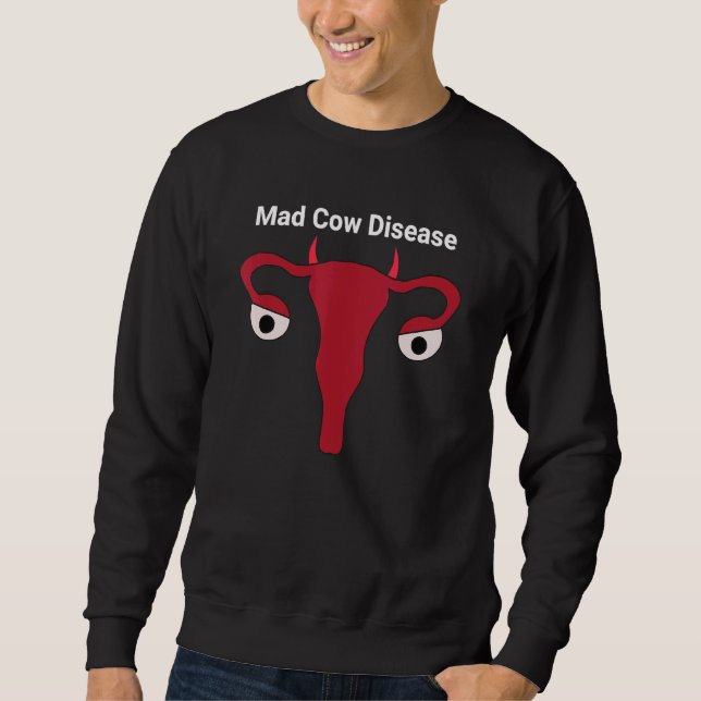 Sweatshirt Maladie de la vache folle gag (Devant)