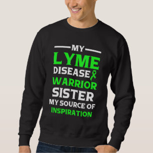 Sweatshirt Maladie de Lyme Survivor Guerrier Sensibilisation 