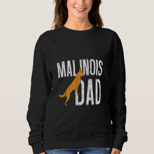 Sweatshirt MALINOIS DAD Berger Belge Chien Malinois Chien Pap