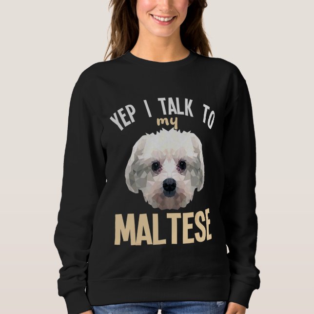 Sweatshirt Maltais Oui Je Parle À Mon Maltais (Devant)