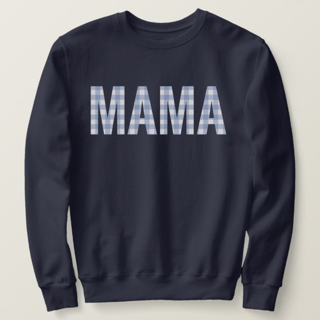 Sweatshirt Mama bleu plaid (Design devant)