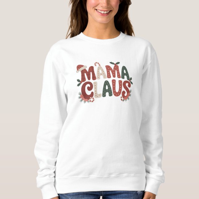 Sweatshirt Mama Claus Christmas (Devant)