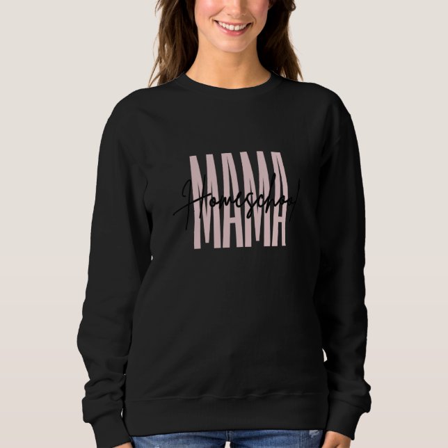 Sweatshirt MAMA école à la maison Rose et Noir (Devant)