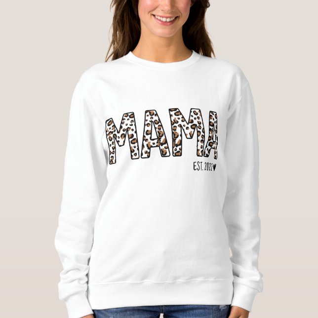 Sweatshirt Mama Est Sweatshirt, Custom Mama Est 2022 Leopard (Devant)