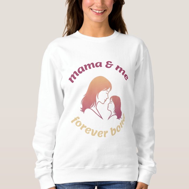 Sweatshirt Mama & Moi Lien Éternel Mère Fille (Devant)