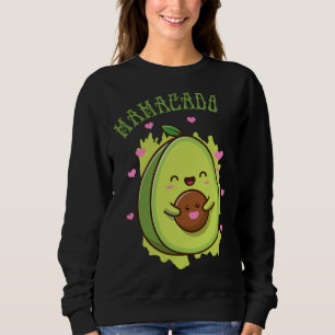 Sweatshirt Mamacado Cute Avocado Funny Maman - ma mère Fruit