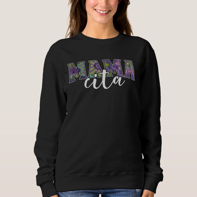 Sweatshirt Mamacita Mexico Pride Mexicana Mama Mothers Day (Devant)