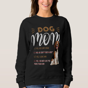 Sweatshirt Maman beagle Oui Il Est Mon Enfant Pour Chien