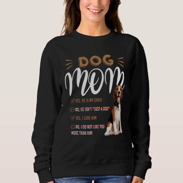 Sweatshirt Maman beagle Oui Il Est Mon Enfant Pour Chien (Devant)