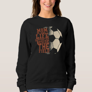 Sweatshirt Maman Dans La Vie Quotidienne Soutient Le Football