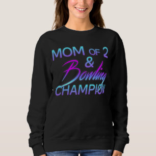 Sweatshirt Maman De 2 Champion De Bowling Femmes Fier Sport M