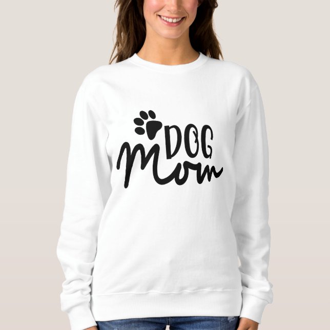 Sweatshirt Maman de chien (Devant)