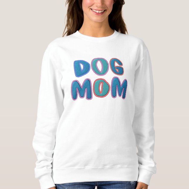 Sweatshirt Maman de chien coloré (Devant)